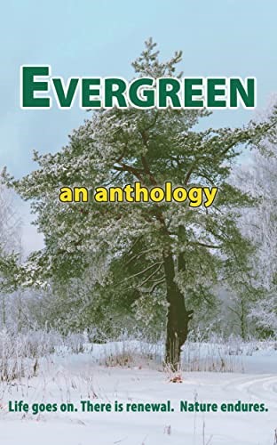 Evergreen Anthology